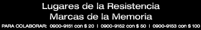 PARA COLABORAR:  0900-9151 con $ 20  |  0900-9152 con $ 50  |  0900-9153 con $ 100